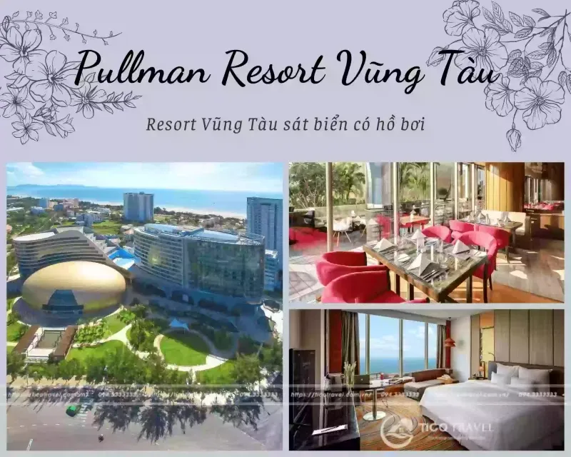 Khu nghỉ dưỡng Pullman resort Vũng tàu giá rẻ có hồ bơi hiện đại