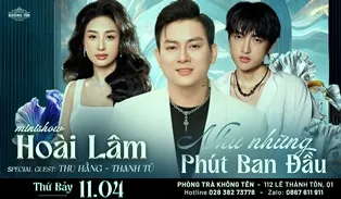 Poster Như Những Phút Ban Đầu với Hoài Lâm ngày 11/04/2026
