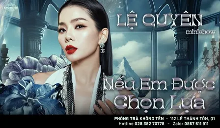 Poster Nếu Em Được Chọn Lựa - Lệ Quyên ngày 21/03/2026