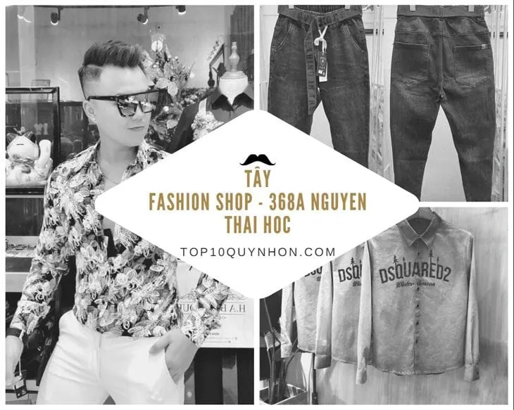 Tây Fashion — shop quần áo nam đa dạng mẫu mã tại Quy Nhơn